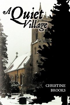 A Quiet Village - Brooks, Christine