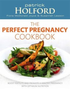 Perfect pregnancy cookbook - Holford, Patrick; Joyce, Fiona Mcdonald; Lawson, Susannah