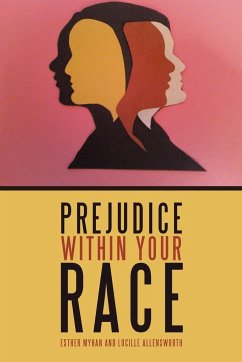 Prejudice Within Your Race