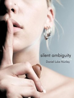 Silent Ambiguity - Nunley, Daniel Luke