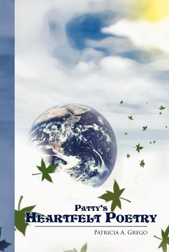 Patty's Heartfelt Poetry - Grego, Patricia A.