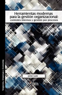 Herramientas Modernas Para La Gestion Organizacional - Laski, Julian