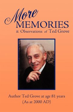 More Memories and Observations of Ted Grove - Ted Grove, Grove