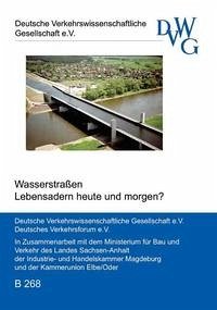 Wasserstraßen - Lebensadern heute und morgen?