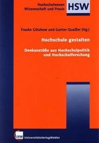 Hochschule gestalten - BUCH - Gützkow, Frauke, Gunter Quaisser und Inge Werth