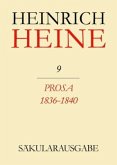 Prosa 1836-1840 / Heinrich Heine Säkularausgabe BAND 9