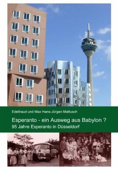Esperanto - ein Ausweg aus Babylon? - Mattusch, Edeltraud; Mattusch, Max Hans-Jürgen