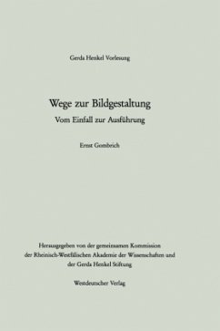 Wege zur Bildgestaltung - Gombrich, Ernst H.