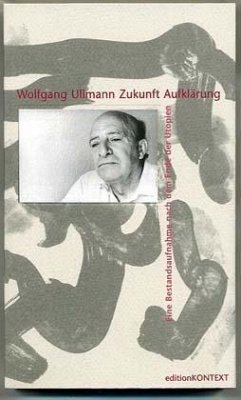 Zukunft Aufklärung - Ullmann, Wolfgang