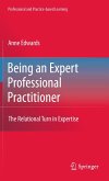 Being an Expert Professional Practitioner