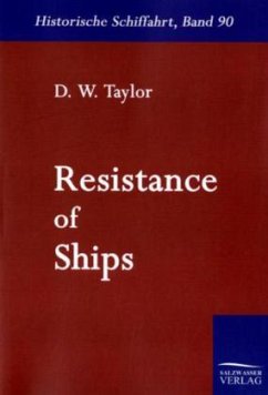 Resistance of Ships - Taylor, D. W.