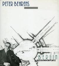 Peter Behrens - Berlin Alexanderplatz