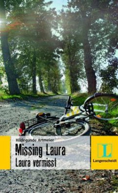 Missing Laura - Laura vermisst - Artmeier, Hildegunde