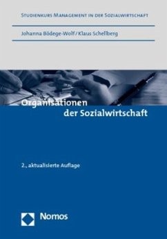 Organisationen der Sozialwirtschaft - Boedege-Wolf, Johanna;Schellberg, Klaus