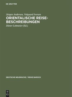 Orientalische Reise-Beschreibungen - Andersen, Jürgen;Iversen, Volquard