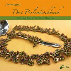 Das Perlenkochbuch - Lippert, Sabine