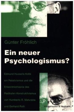 Ein neuer Psychologismus? - Fröhlich, Günter