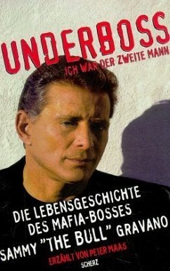 Underboss, Ich war der zweite Mann