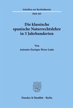 Die klassische spanische Naturrechtslehre in 5 Jahrhunderten. - Pérez Luño, Antonio-Enrique