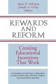 Rewards and Reform