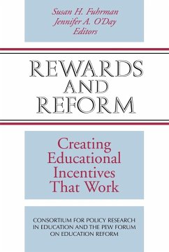 Rewards and Reform - Fuhrman, Susan H; O'Day, Jennifer A