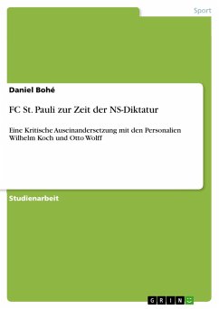 FC St. Pauli zur Zeit der NS-Diktatur - Bohé, Daniel