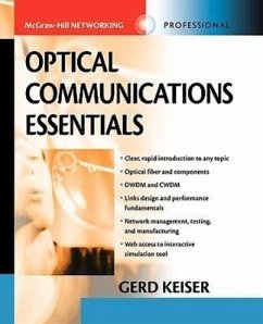 Optical Communications Essentials - Keiser, Gerd