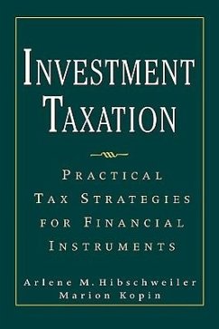 Investment Taxation - Hibschweiler, Arlene; Kopin, Marion