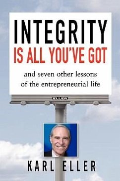 Integrity is All You've Got - Eller, Karl