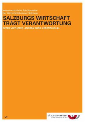 Salzburgs Wirtschaft trägt Verantwortung