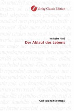 Der Ablauf des Lebens - Fließ, Wilhelm