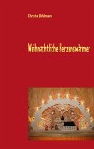 Weihnachtliche Herzenswärmer Weihnachtliche Herzenswärmer