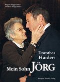 Dorothea Haider: Mein Sohn Jörg