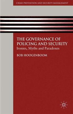The Governance of Policing and Security - Hoogenboom, B.