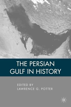 The Persian Gulf in History - Potter, L.