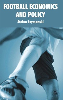 Football Economics and Policy - Szymanski, Stefan