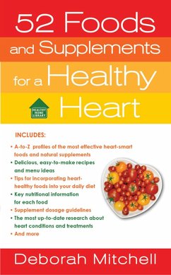 52 Foods and Supplements for a Healthy Heart - Mitchell, Deborah