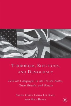 Terrorism, Elections, and Democracy - Oates, S.;Kaid, L.;Berry, M.