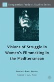 Visions of Struggle in Women's Filmmaking in the Mediterranean