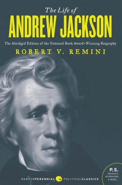 The Life of Andrew Jackson - Remini, Robert V