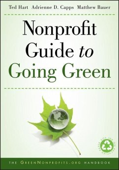 Nonprofit Guide to Going Green - Hart, Ted