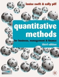 Quantitative Methods for Business, Management and Finance - Swift, Louise; Piff, Sally