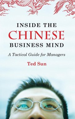 Inside the Chinese Business Mind - Sun, Ted