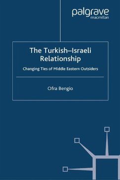 The Turkish-Israeli Relationship - Bengio, Ofra