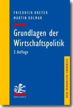 Grundlagen der Wirtschaftspolitik - Breyer, Friedrich; Kolmar, Martin