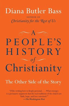 People's History of Christianity, A - Bass, Diana Butler