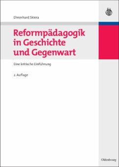 Reformpädagogik in Geschichte und Gegenwart - Skiera, Ehrenhard