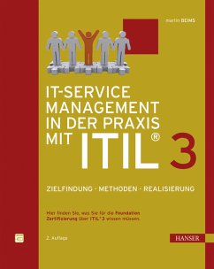 IT-Service Management in der Praxis mit ITIL® 3: Zielfindung, Methoden, Realisierung - Beims, Martin