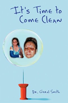 It's Time to Come Clean - Smith, Geral; Geral Smith