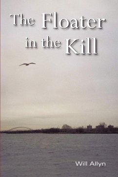 The Floater in the Kill - Allyn, Will